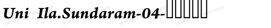 Uni Ila.Sundaram-04字体转换